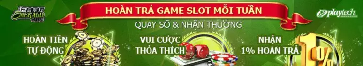 hoàn trả slot 12bet