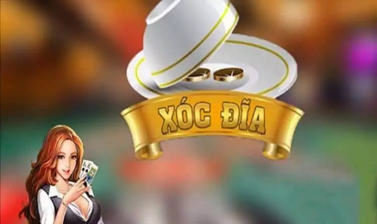 chơi xóc đĩa
