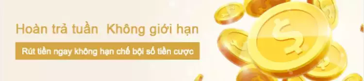 kubet hoàn trả theo tuần không giới hạn
