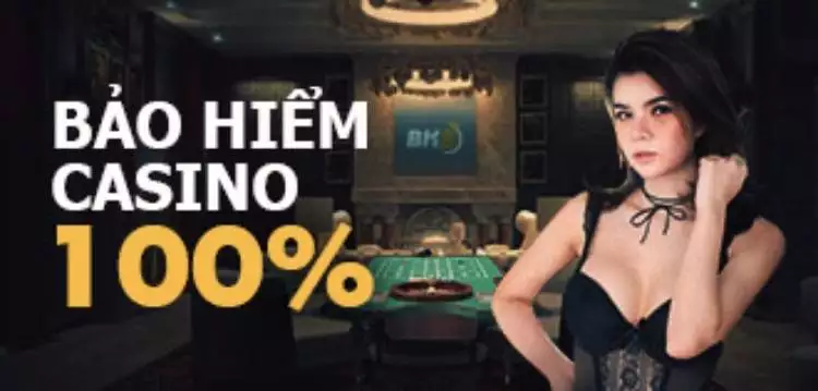 bảo hiểm casino bk8