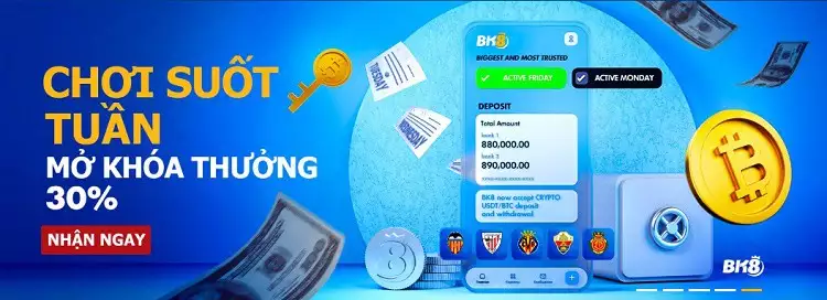 thưởng tuần bk8