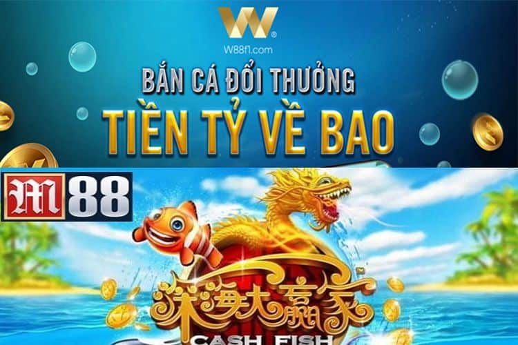 bắn cá w88 vs m88