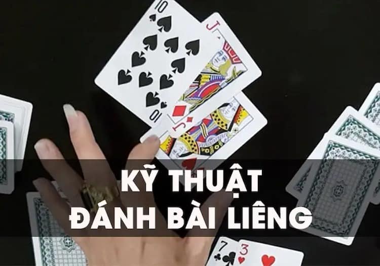 Kỹ thuật đánh Liêng