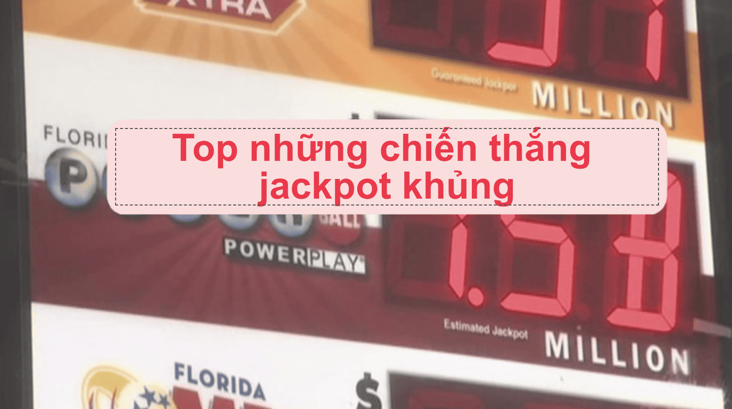 các giải jackpot khủng